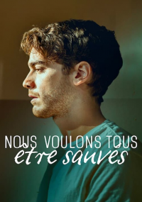 Nous voulons tous être sauvés